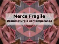 DRAMMATURGIA CONTEMPORANEA. Gestione eventi culturali